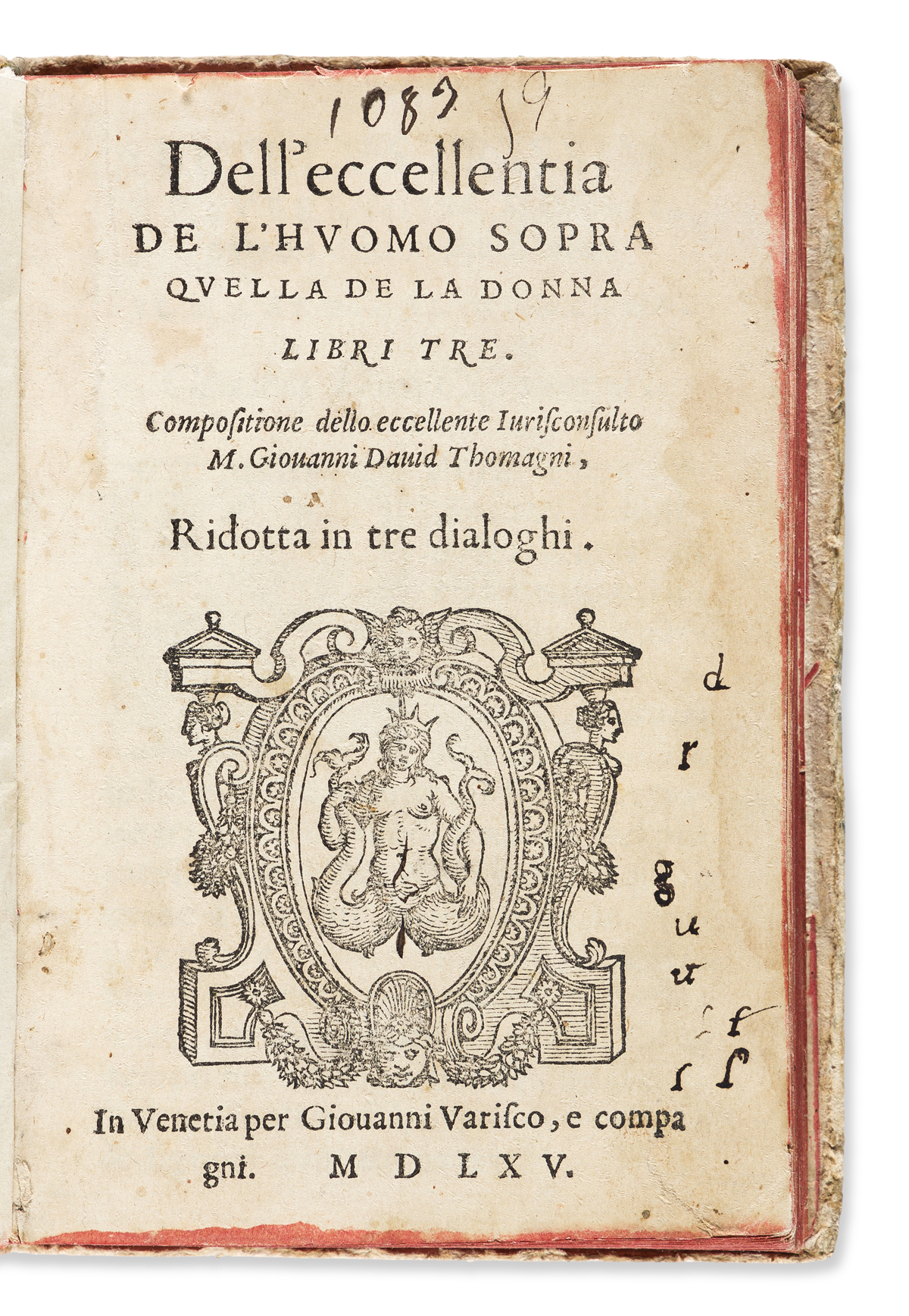 Thomagni, Giovanni David (16th century) DellEccellentia de lHuomo sopra quella de la Donna Libri Tre.